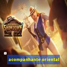 acompanhante oriental